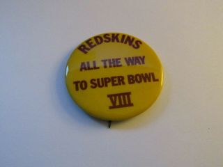 Rare Vintage Redskins All The Way To Bowl Viii Pin Button 1