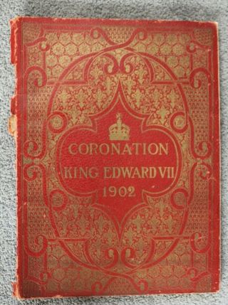 Coronation King Edward Vii 1902 Queen Alexandra Book Illustrations Plates