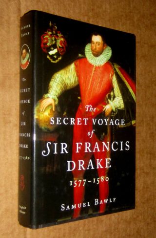 Secret Voyage Francis Drake 1577 Hardcover Chile Peru Nova Albion California