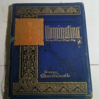 Rare A Practical Treatise On The Art Of Illuminating By Marcus Ward Incomplete