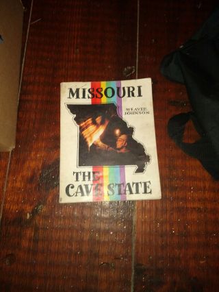 Missouri The Cave State Book