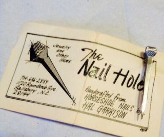 Vintage Nail Pin Made From A Horse Shoe Iron.  On Org Card North Carolina Made