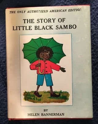 The Story Of Little Black Sambo - Helen Bannerman - Only Authorized American Editi