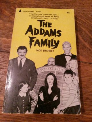 Jack Sharkey The Addams Family = Tv Show Cast Cover 1965 Pb First Ed