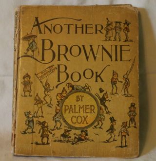 Another Brownie Book By Palmer Cox (1890,  Hardcover)