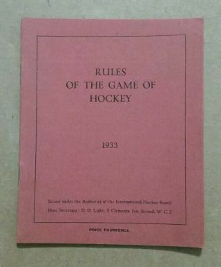 " Rules Of The Game Of Hockey " International Hockey Board,  1933