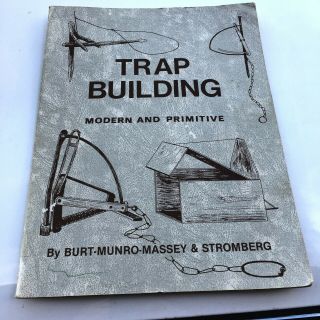 Vintage Trap Building Burt Munro Massey Vintage Trap Trapping Book Mink Trap Old