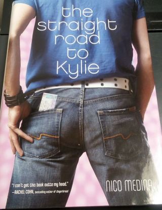 Book - Gay - Fiction - Literature - The Straight Road To Kylie - Nico Medina -
