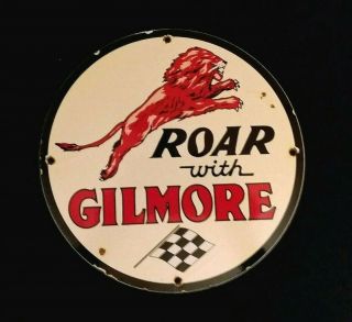 Vintage Gilmore Gasoline / Motor Oil Porcelain Gas Pump Sign