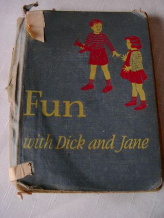 Vintage Fun With Dick And Jane Book - Cover In Poor