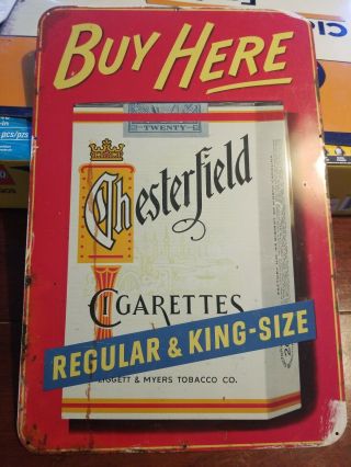 Vintage " Chesterfield " Cigarette Buy Here Metal Sign 18 " X12