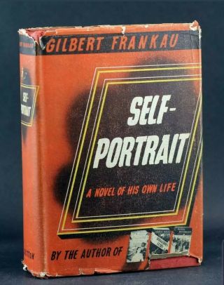 Self - Portrait By Gilbert Frankau,  A Novel Of His Own Life,  1st Ed.  1940 Hc/dj