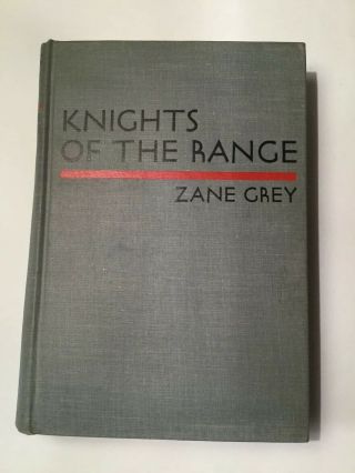 Zane Grey Harper First Knights Of The Range Ex.  Timmerman