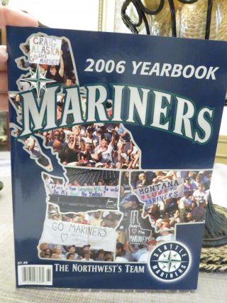 Seattle Mariners 2006 Yearbook