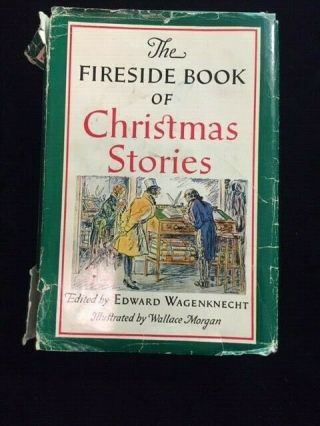 The Fireside Book Of Christmas Stories Edited By Edward Wagenknecht Hbdj