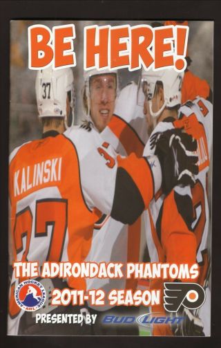 Adirondack Phantoms - - 2011 - 12 Game Program - - Ahl - - Flyers Affiliate