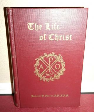 The Life Of Christ By Frederic W.  Farrar 1972 Fountain Publicati Mormon Interest