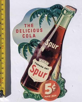 Spur Cola Vtg Canada Dry 2 - Sided Hanging Ad / Sign
