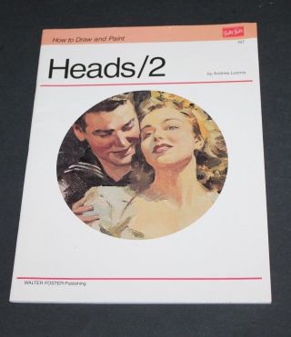 How To Draw And Paint Heads/2 Vintage Art Instructional