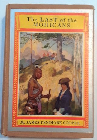 1928 Antique Book The Last Of The Mohicans 1st Edition By James Fenimore Cooper