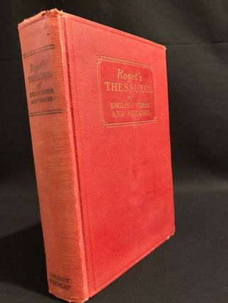 Roget ' s Thesaurus Of English Words And Phrases First Printing 1933 2