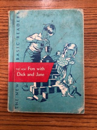 The Fun With Dick And Jane 1956 Scott Foresman Hb No Dj
