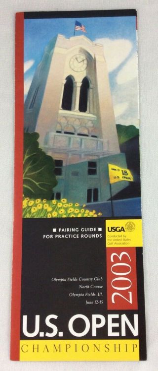 2003 U.  S.  Open Golf Championship Pairing Guide At Olympia Fields - Jim Furyk Wins