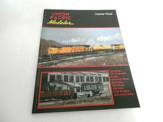 Union Pacific Modeler Volume Three Book Train Trains Railroad