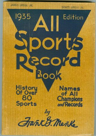 1935 All Sports Record Book By Frank Menke Over 80 Sports