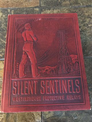 Vintage Silent Sentinels Westinghouse Protective Relays Book Indian Cover 1949