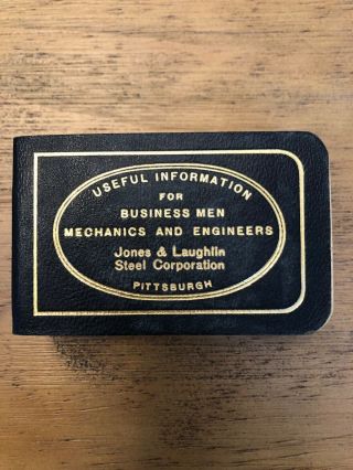 Vintage J&l Steel Useful Information For Business Men Mechanics And Engineers