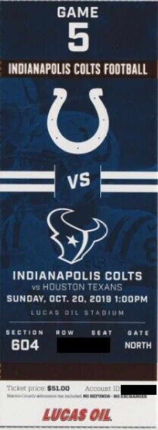 Indianapolis Colts V Houston Texans Ticket Stub 10/20/2019 @ Lucas Oil Stadium