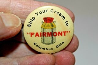 Vintage Fairmont Creamery Celluloid Pin Back Columbus Ohio