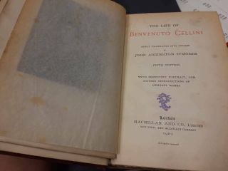 The Life Of Benvenuto Cellini By J.  A.  Symonds (1901 Macmillan,  Hardcover) Book