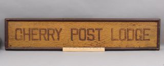 Antique Early 20thc Handmade Hand Painted Wood Cherry Post Lodge Sign,  Nr