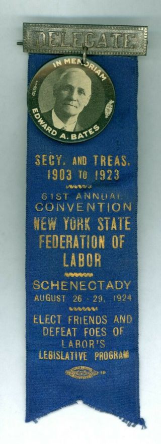 Vtg 1924 York American Federation Of Labor Union Pinback Ribbon W/celluloid