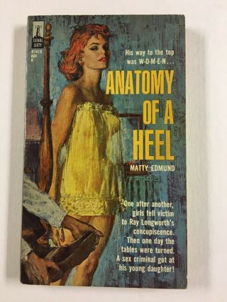 Anatomy Of A Heel Matty Edmund Vintage Sleaze Gga Paperback Beacon