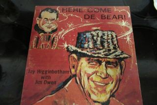 Here Come De Bear - Rare 1968 Alabama Bear Bryant Vinyl Record Jay Higginbotham
