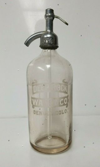 Vintage Seltzer Bottle Deep Rock Water Co Denver Colorado
