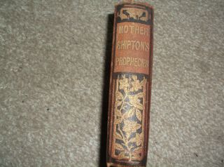 Rare Vintage 1st Edition Book,  Prophecies Of Robert Nixon,  Mother Shipton