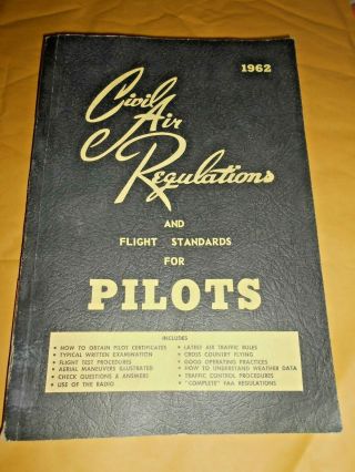 Vintage Civil Air Regulations Flight Standards For Pilots 1962