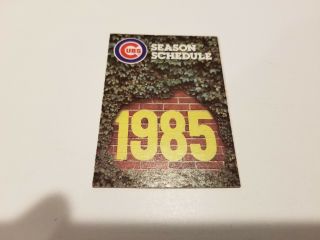 Chicago Cubs 1985 Mlb Baseball Pocket Schedule - Old Style