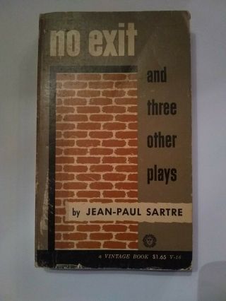 No Exit And Three Other Plays By Jean - Paul Sartre (vintage Books V - 16,  1955 Pb)