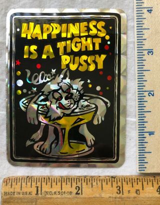 Vintage 1970s Happiness Is A Tight Pussy Cat Decal Sticker Prism Prismatic