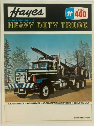 Hayes Hd 400 Heavy Duty Truck Distributor Brochure - Logging Mining Const Oil
