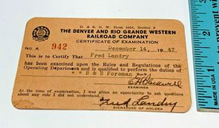 Certificate Of Examination 1947 The Denver And Rio Grande Western Railroad Co.