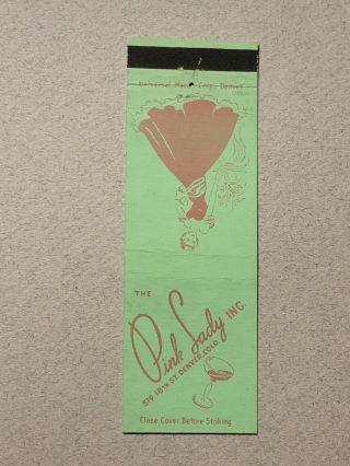 The Pink Lady 519 18th St.  Denver Colorado Co Vintage Matchcover