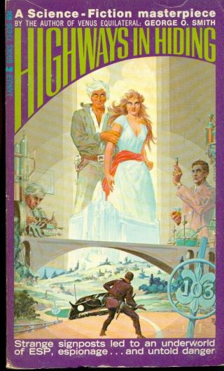 Highways In Hiding By George O.  Smith (1967) Lancer Pb 1st Roy G.  Krenkel Cover