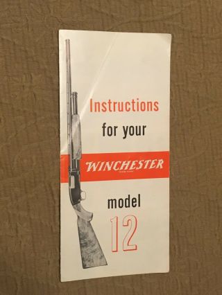 Instructions For Your Winchester Model 12 The Perfect Repeater Shotgun Pamphlet