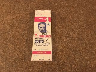 Game 4 Ticket Stub Cowboys Vs.  Colts Oct.  15th 1972 Marking On Front